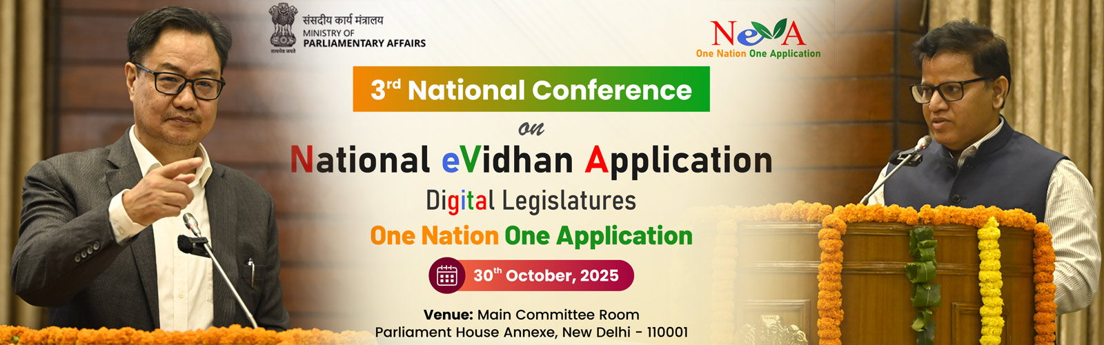 Hon’ble Minister Shri Kiren Rijiju, Minister of Parliamentary Affairs and Minister of Minority Affairs delivered the Keynote Address, and Shri Nikunja Bihari Dhal, Secretary, Ministry of Parliamentary Affairs, delivered the Introductory Address at the 3rd National Conference on the National eVidhan Application (NeVA) held on 30th October 2025.